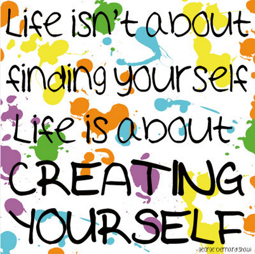 Creating Yourself