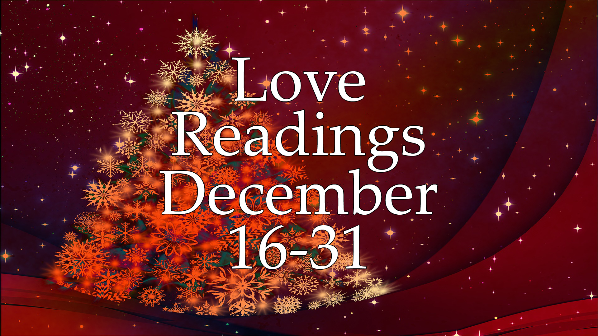 Love Readings December 16-31 2016