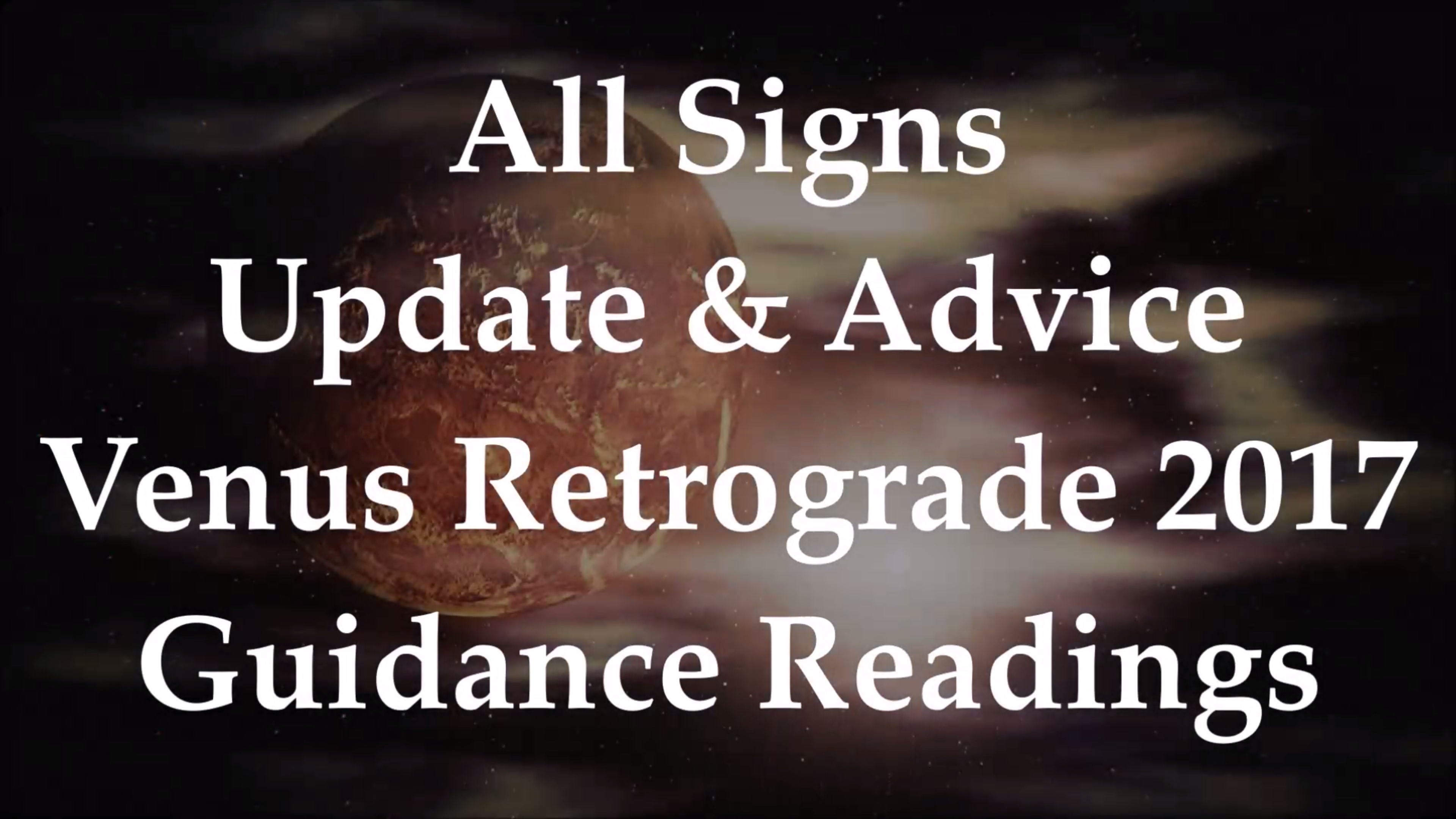 Guidance Readings Venus Retrograde 2017