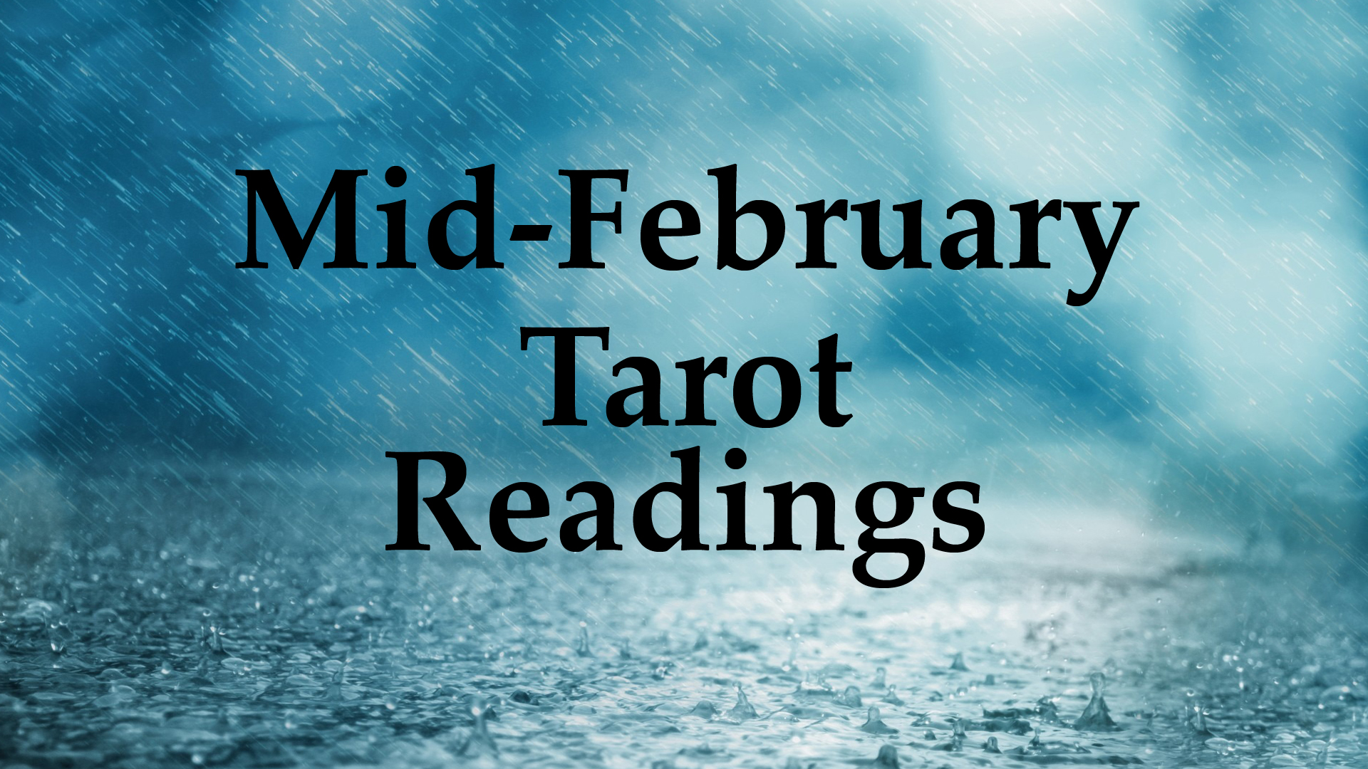 TarotReadingsMidFebruary2018