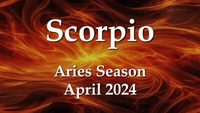 Scorpio – Aries Season April 2024